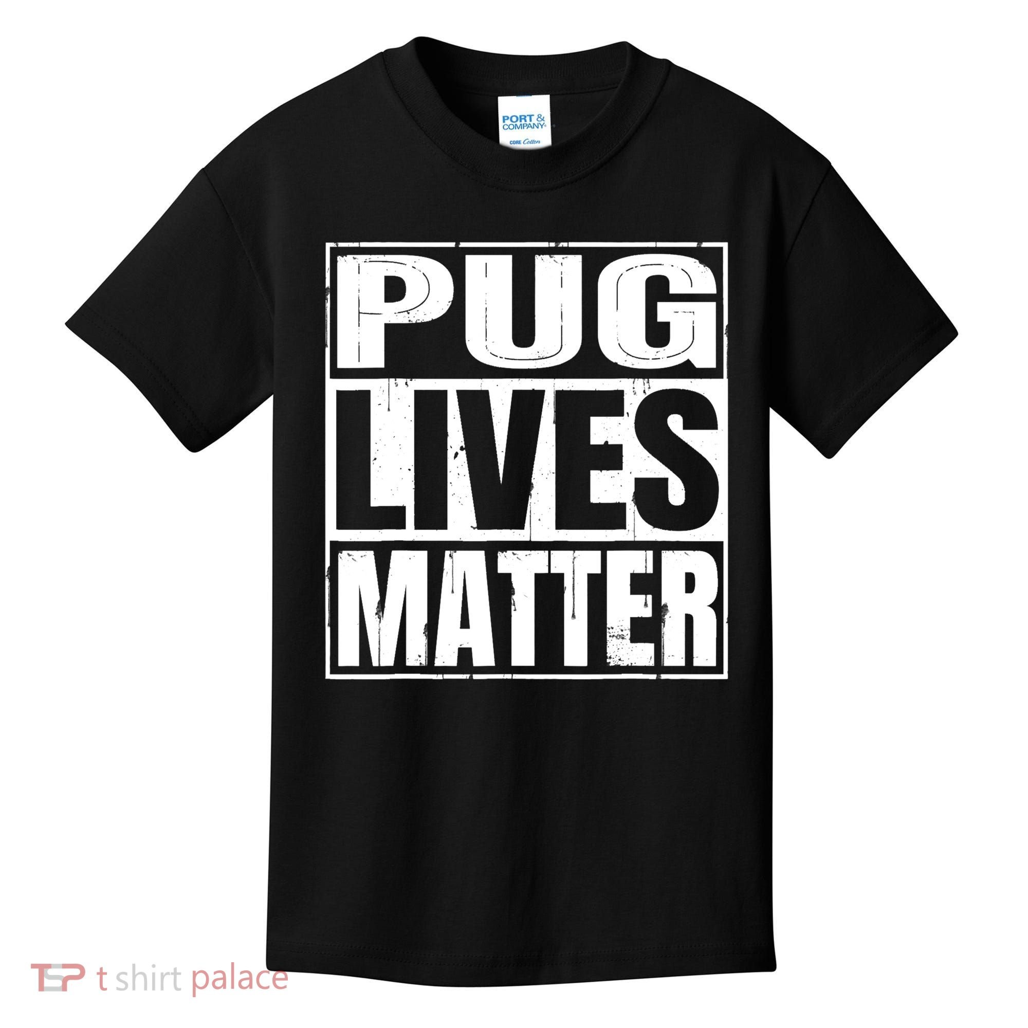 Pug Lives Matter Funny Dog Lover Gift TShirt Kids T-Shirt