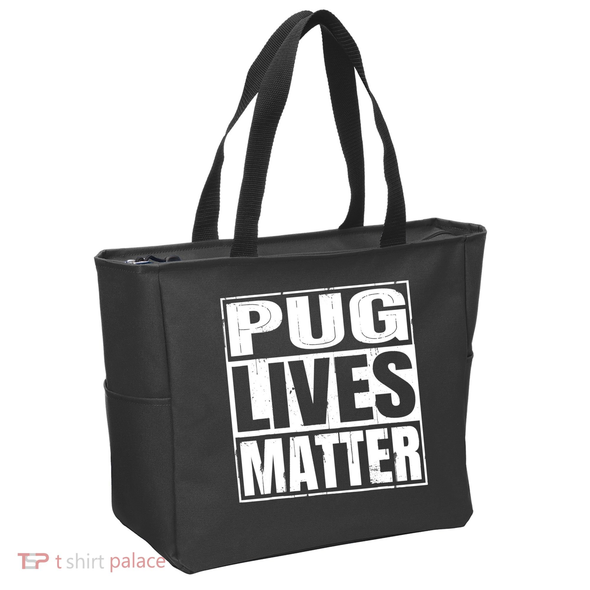 Pug Lives Matter Funny Dog Lover Gift TShirt Tote Bag