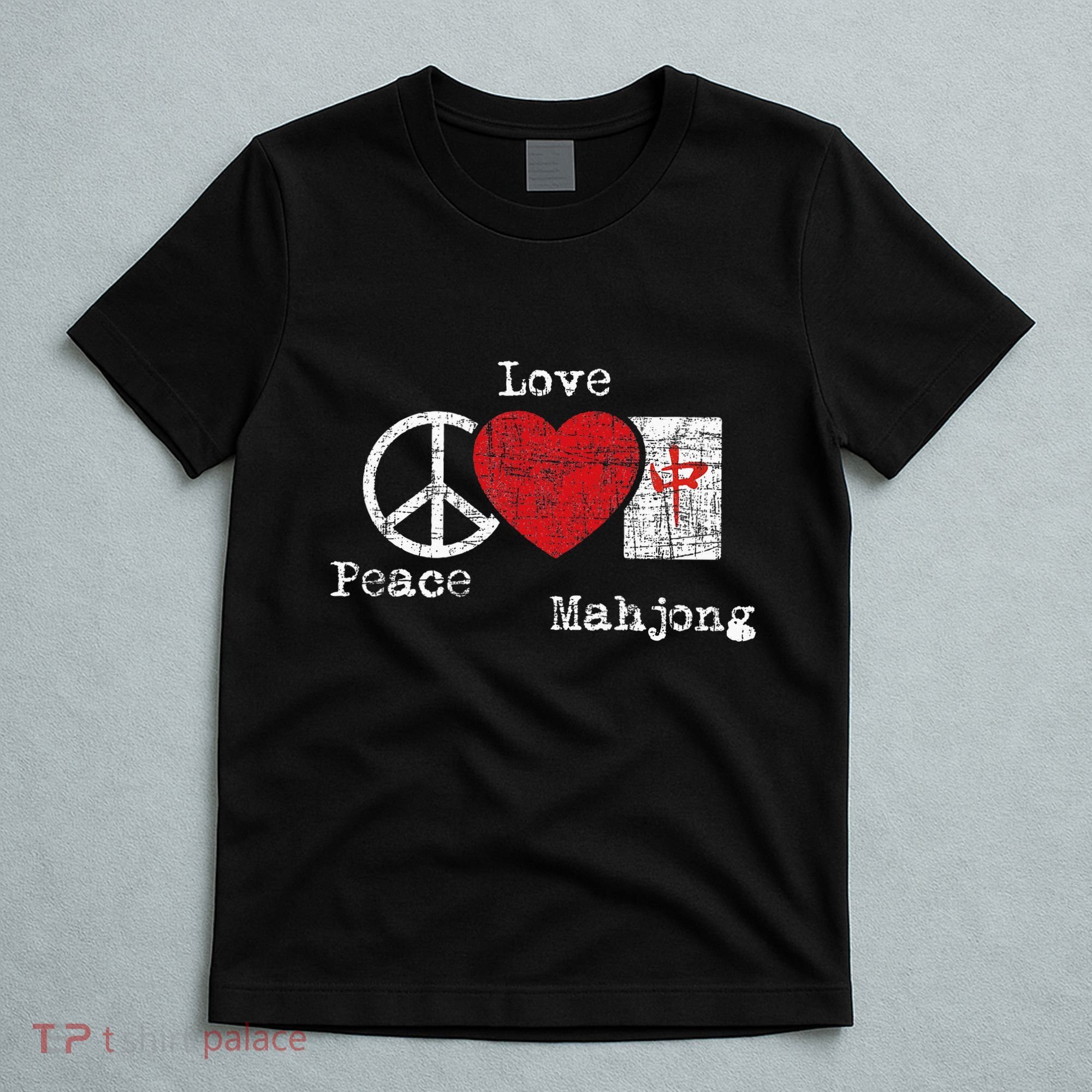 Peace Love Mahjong Gambling Casino Player Chinese Game T-Shirt