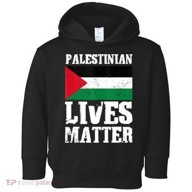 Palestinian Lives Matter Freedom Peace Palestine Flag Toddler Hoodie
