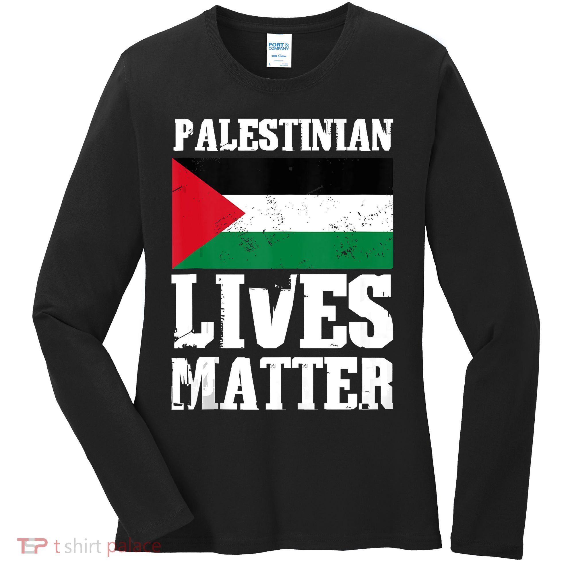 Palestinian Lives Matter Freedom Peace Palestine Flag Women's Long Sleeve Shirt