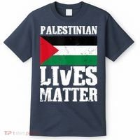 Palestinian Lives Matter Freedom Peace Palestine Flag T-Shirt thumb 0