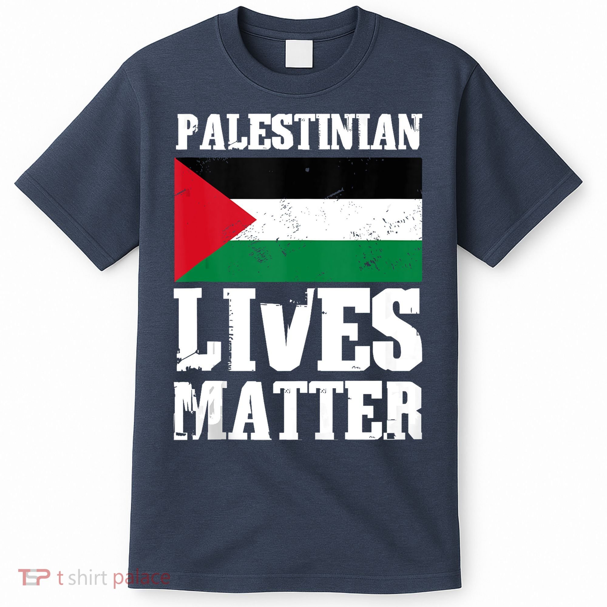 Palestinian Lives Matter Freedom Peace Palestine Flag T-Shirt