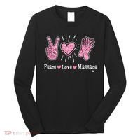Peace Love Massage Massotherapist Massage Therapist Long Sleeve Shirt thumb 0