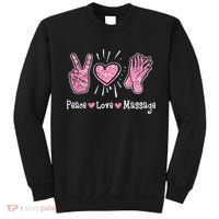 Peace Love Massage Massotherapist Massage Therapist Sweatshirt thumb 0
