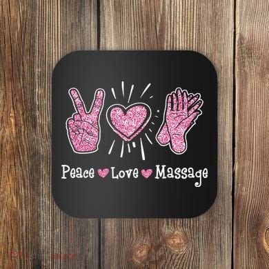 Peace Love Massage Massotherapist Massage Therapist Coaster