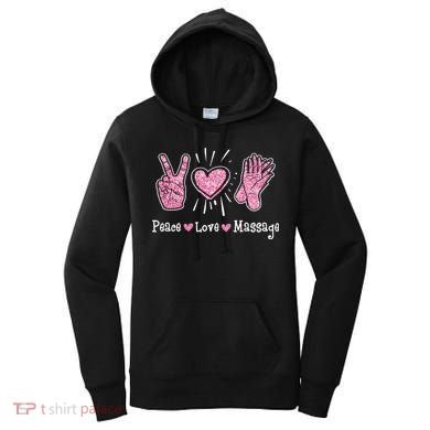 Peace Love Massage Massotherapist Massage Therapist Women's Hoodie