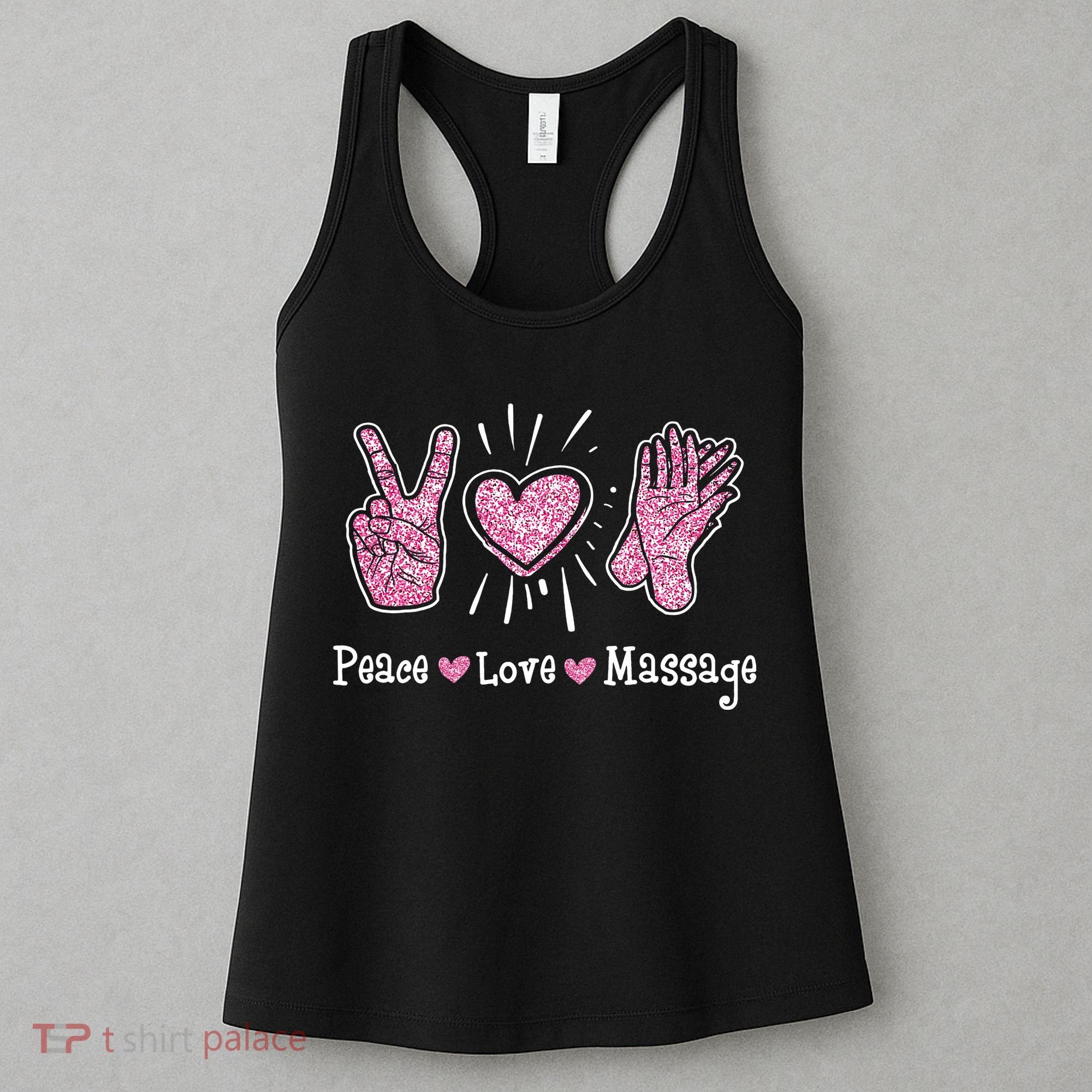 Peace Love Massage Massotherapist Massage Therapist Women's Tank Top