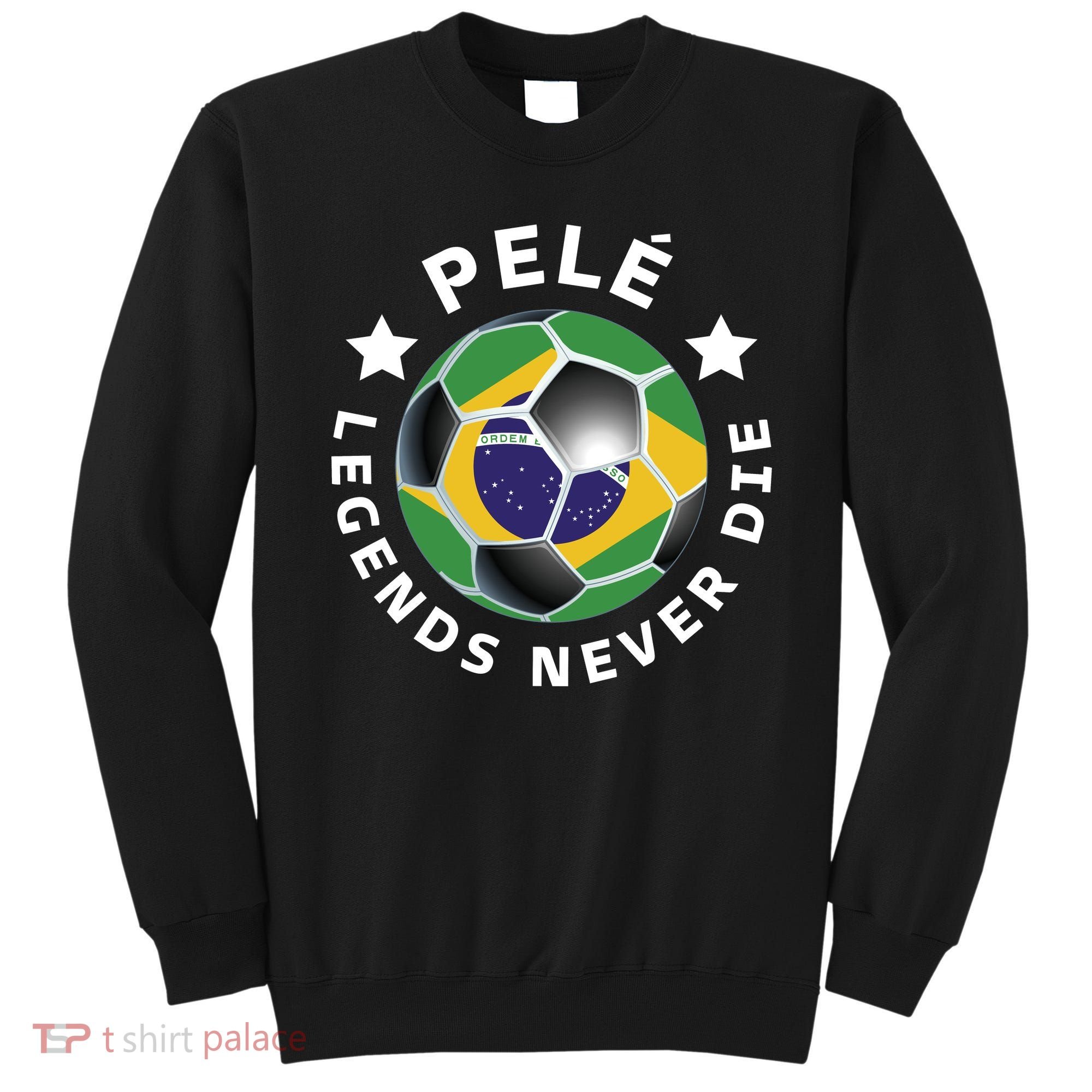 Pele | Legends Never Die | Pelé Sweatshirt