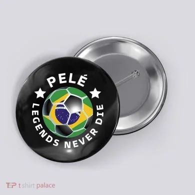 Pele | Legends Never Die | Pelé Button
