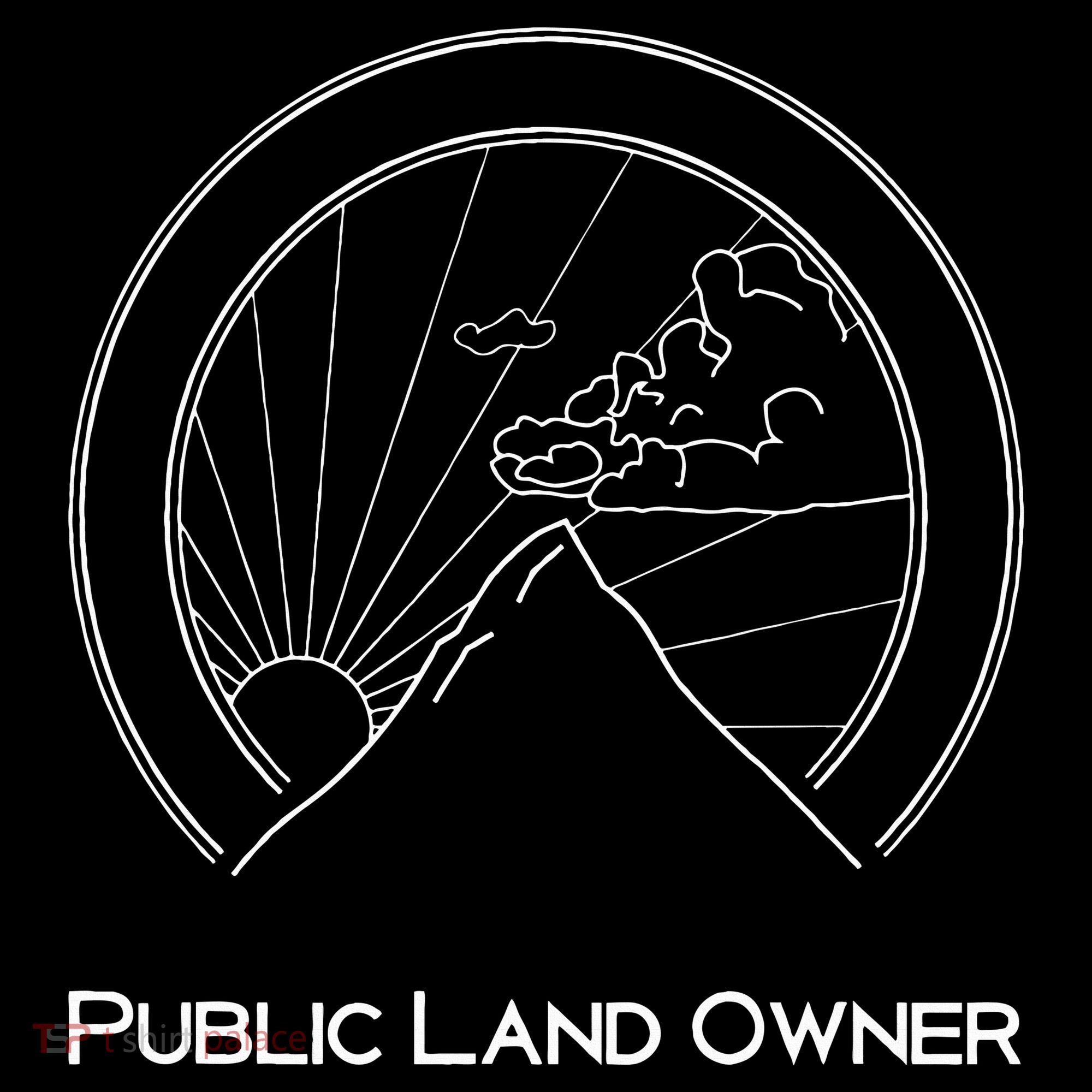 Public Land Owner Mountain Climber Hiking Gift Sweatshirt