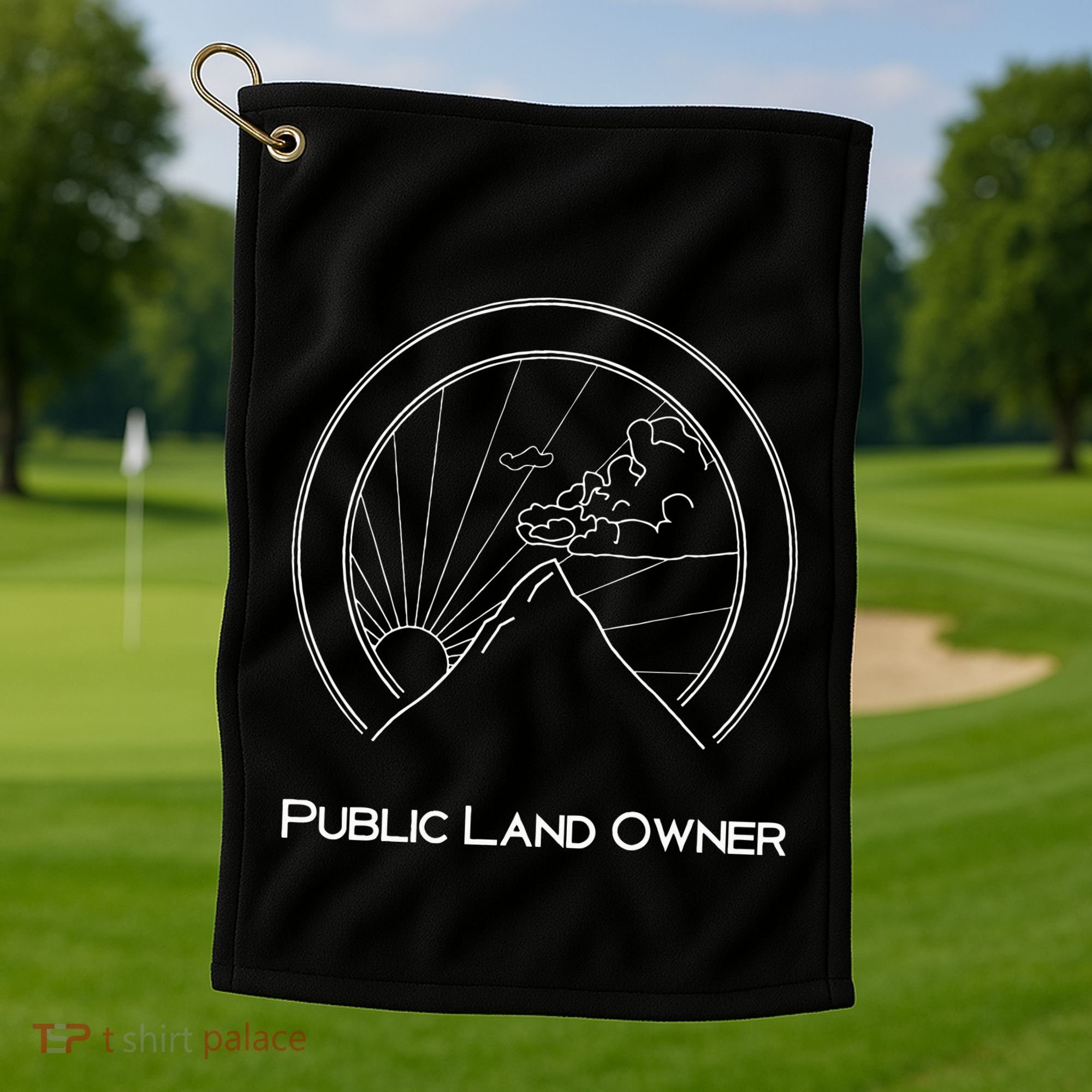 Public Land Owner Mountain Climber Hiking Gift Golf Towel