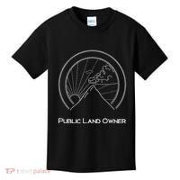Public Land Owner Mountain Climber Hiking Gift Kids T-Shirt thumb 0