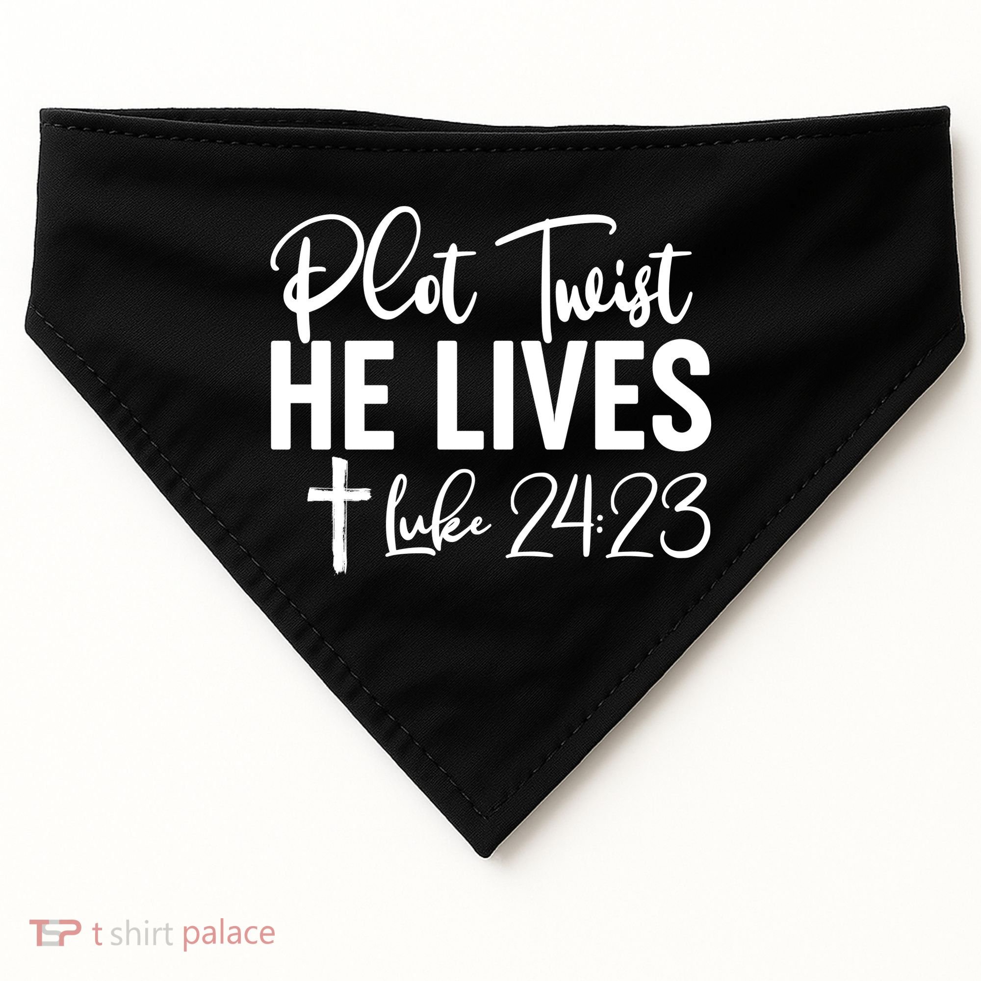 Plot Twist He Lives Luke 24:23 USA-Made Doggie Bandana