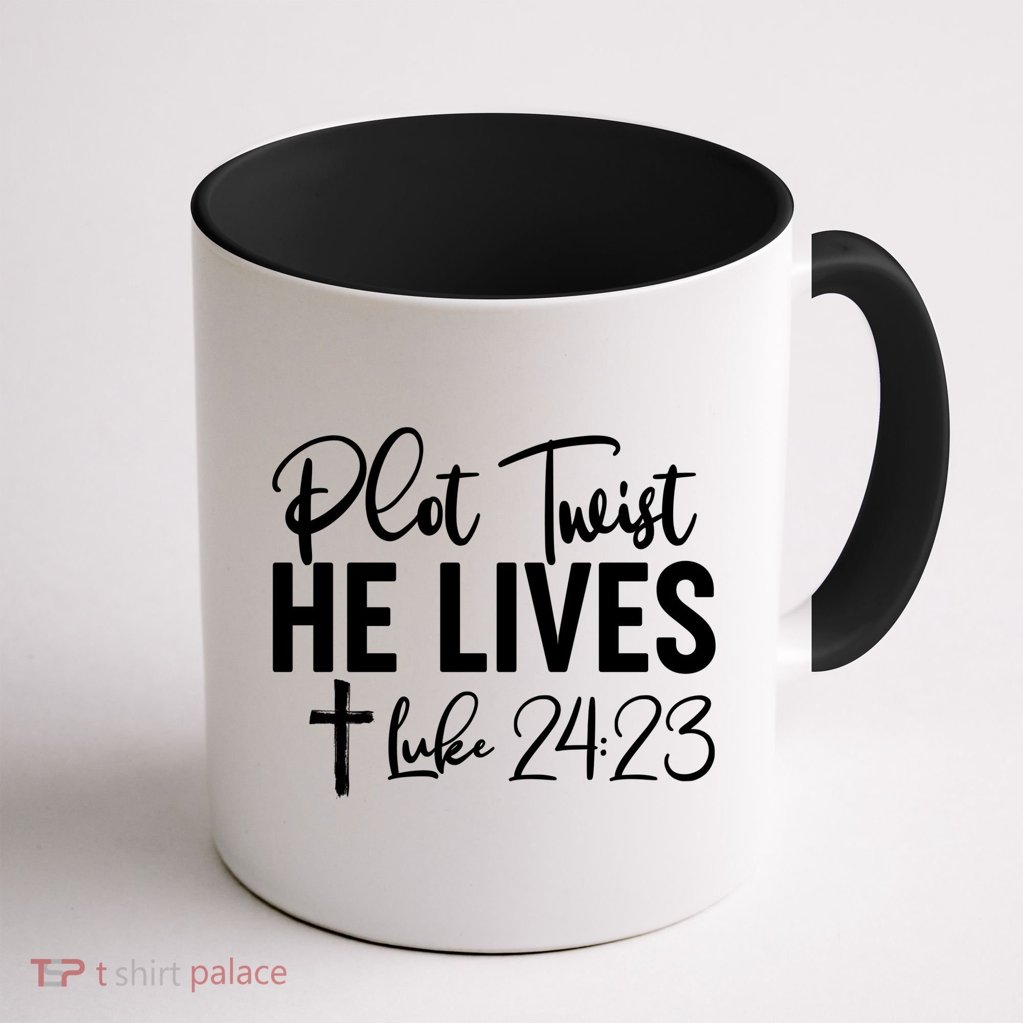 Plot Twist He Lives Luke 24:23 Coffee Mug