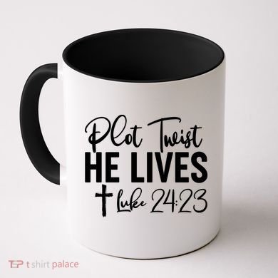 Plot Twist He Lives Luke 24:23 Coffee Mug
