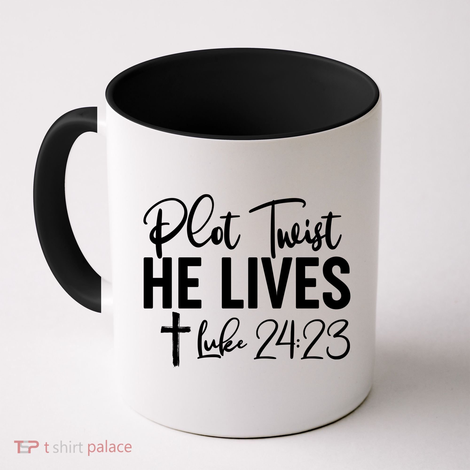 Plot Twist He Lives Luke 24:23 Coffee Mug