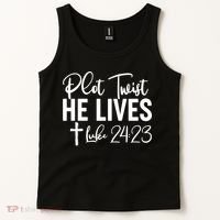 Plot Twist He Lives Luke 24:23 Tank Top thumb 2