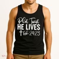 Plot Twist He Lives Luke 24:23 Tank Top thumb 3
