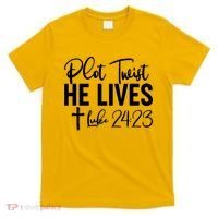 Plot Twist He Lives Luke 24:23 T-Shirt thumb 0