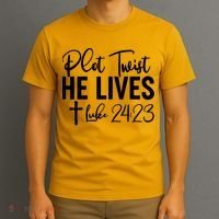 Plot Twist He Lives Luke 24:23 T-Shirt thumb 3