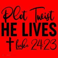 Plot Twist He Lives Luke 24:23 Santa Hat thumb 1