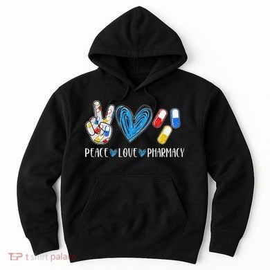 Peace Love Pharmacy Funny Pharmacy Tech Hoodie