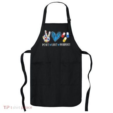 Peace Love Pharmacy Funny Pharmacy Tech Apron