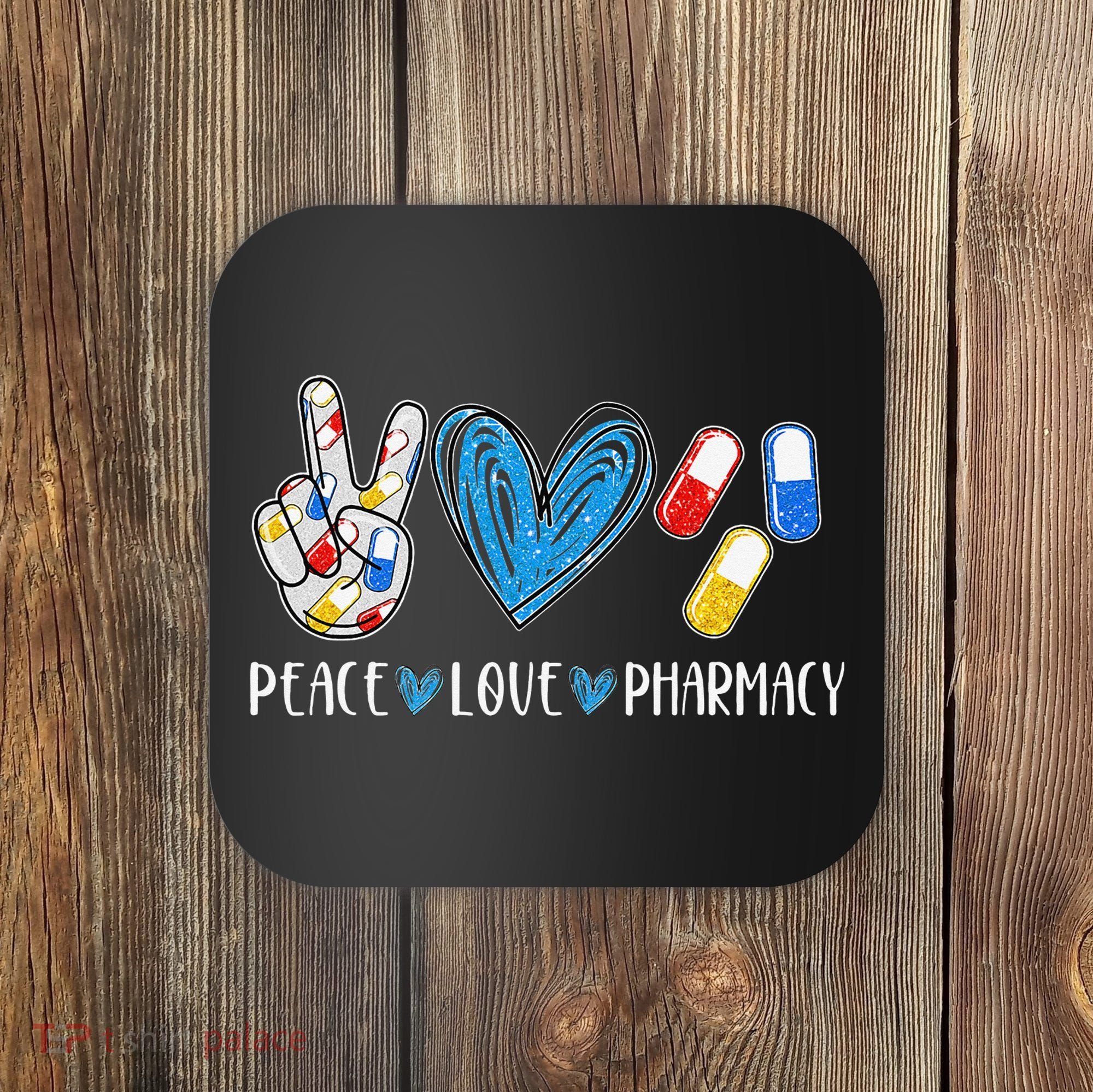 Peace Love Pharmacy Funny Pharmacy Tech Coaster