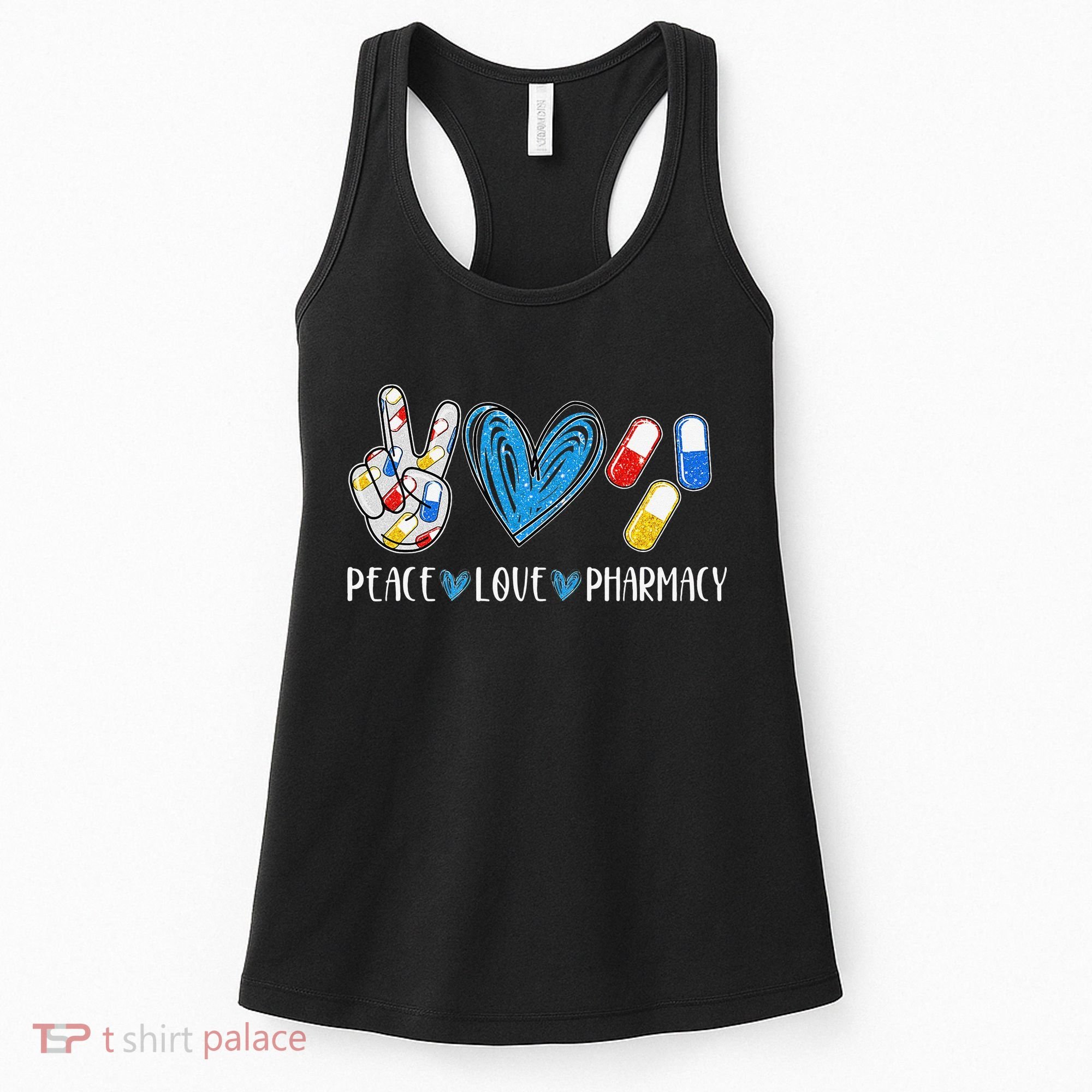 Peace Love Pharmacy Funny Pharmacy Tech Women's Tank Top