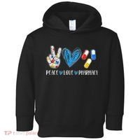 Peace Love Pharmacy Funny Pharmacy Tech Toddler Hoodie thumb 0