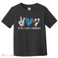 Peace Love Pharmacy Funny Pharmacy Tech Toddler T-Shirt thumb 0