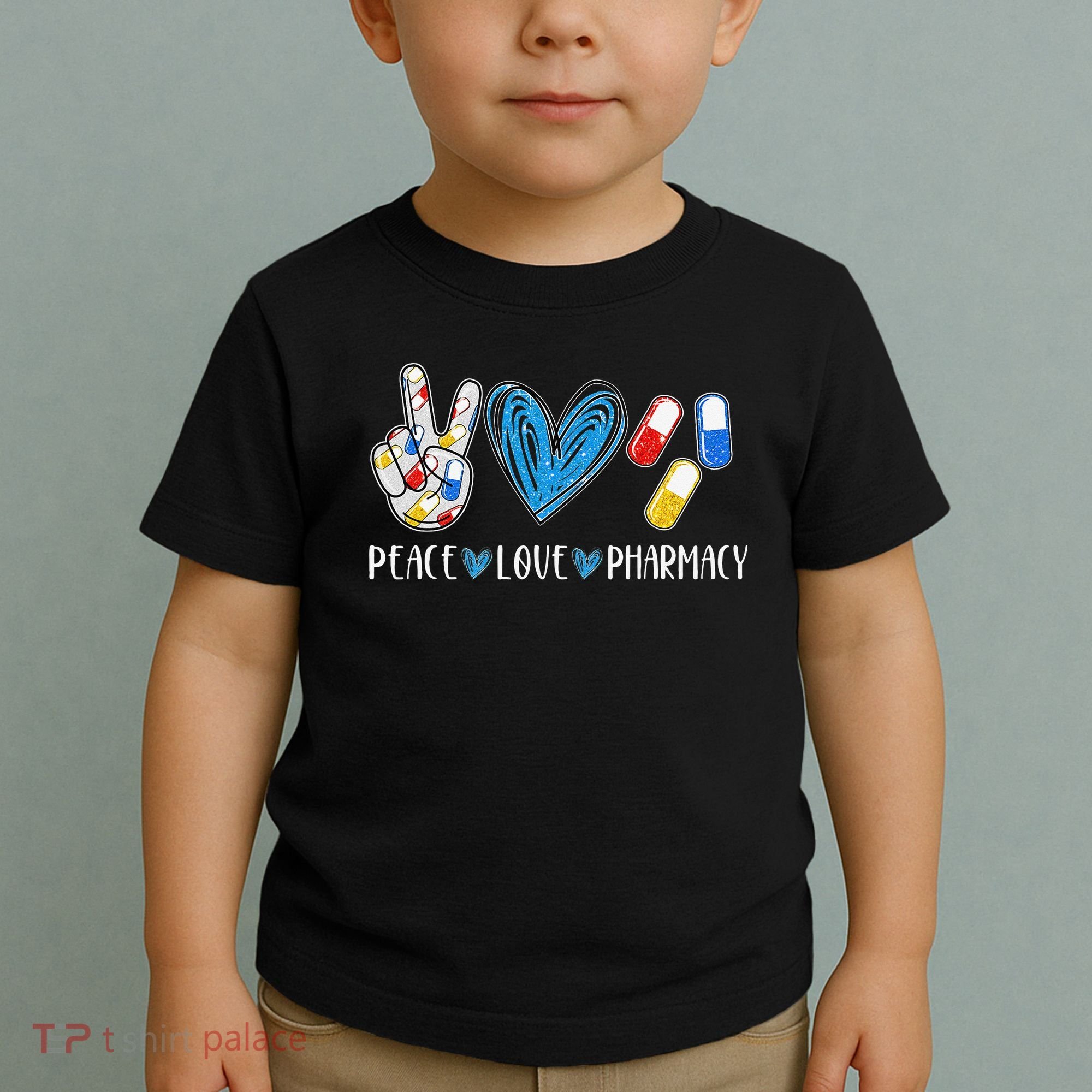 Peace Love Pharmacy Funny Pharmacy Tech Toddler T-Shirt