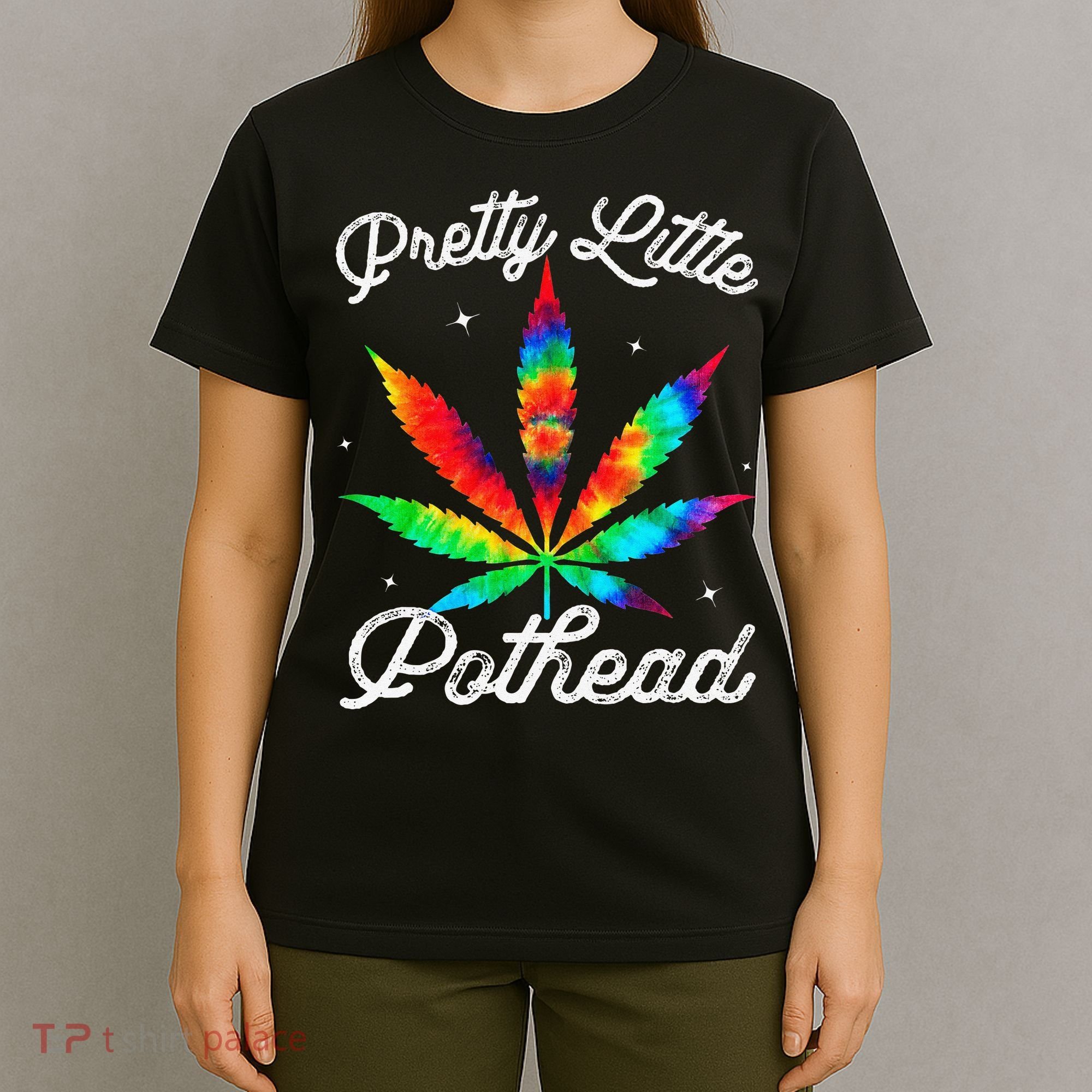 Pretty Little Pothead Weed Canabias 420 Marijuana Weed T-Shirt