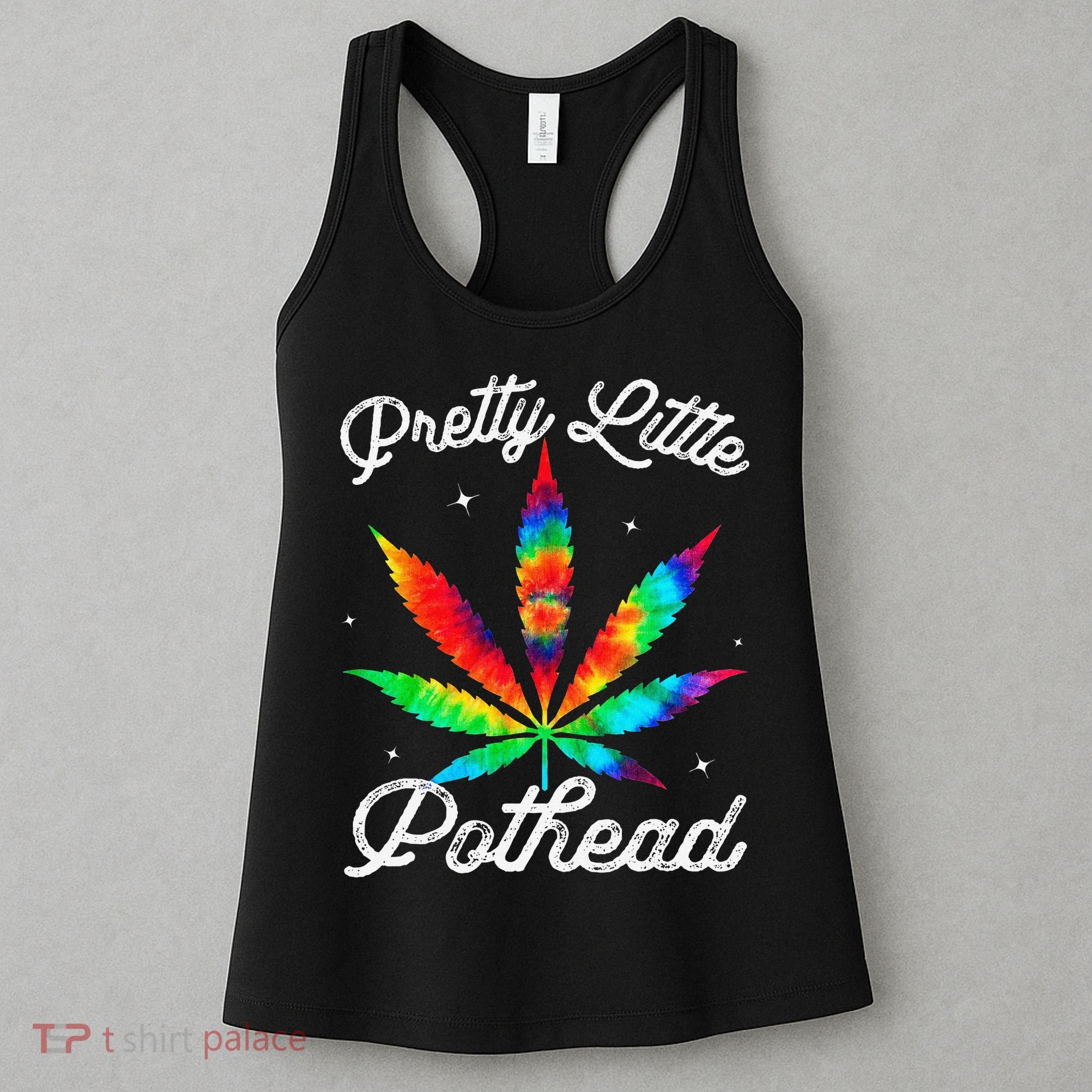 Pretty Little Pothead Weed Canabias 420 Marijuana Weed Women's Tank Top