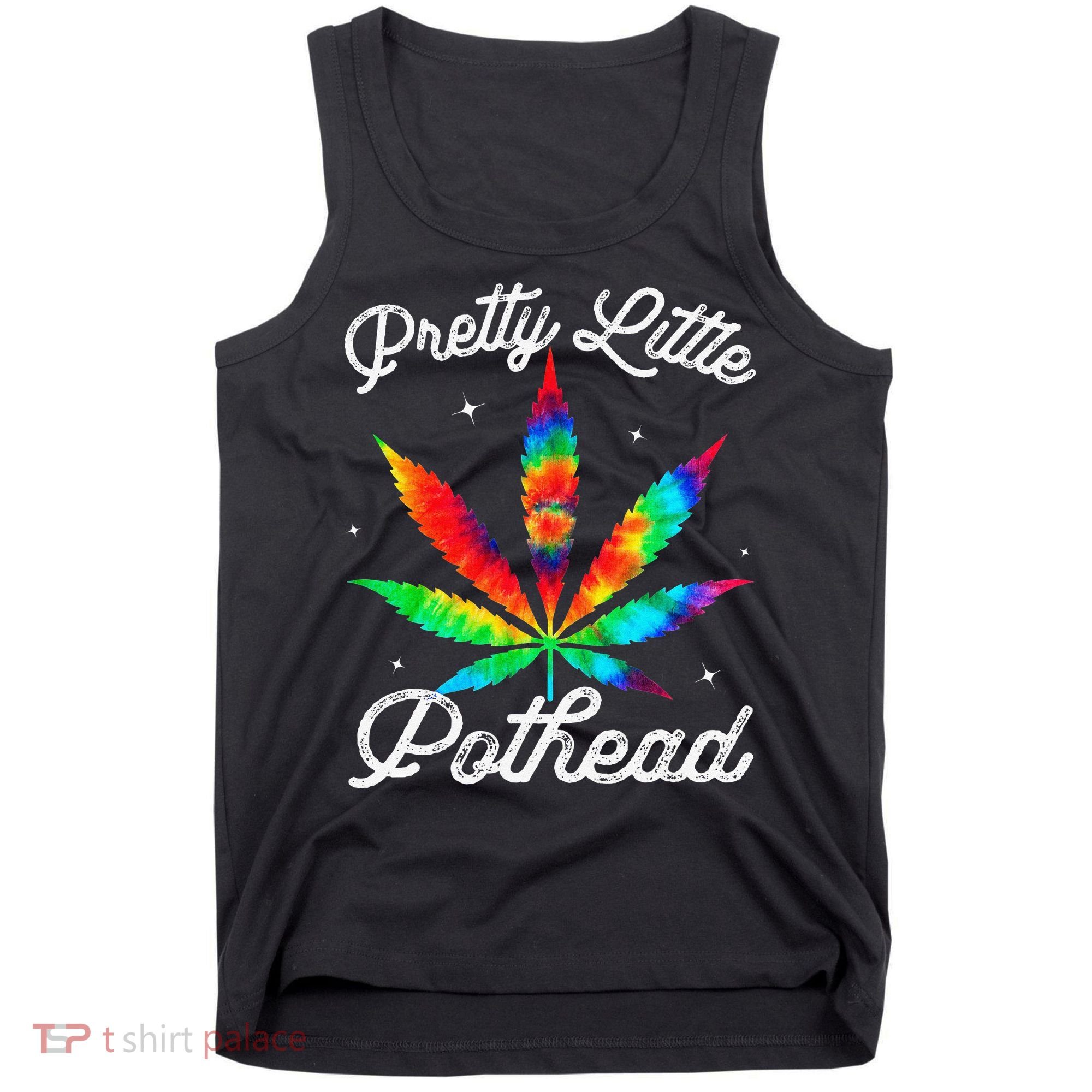 Pretty Little Pothead Weed Canabias 420 Marijuana Weed Tank Top