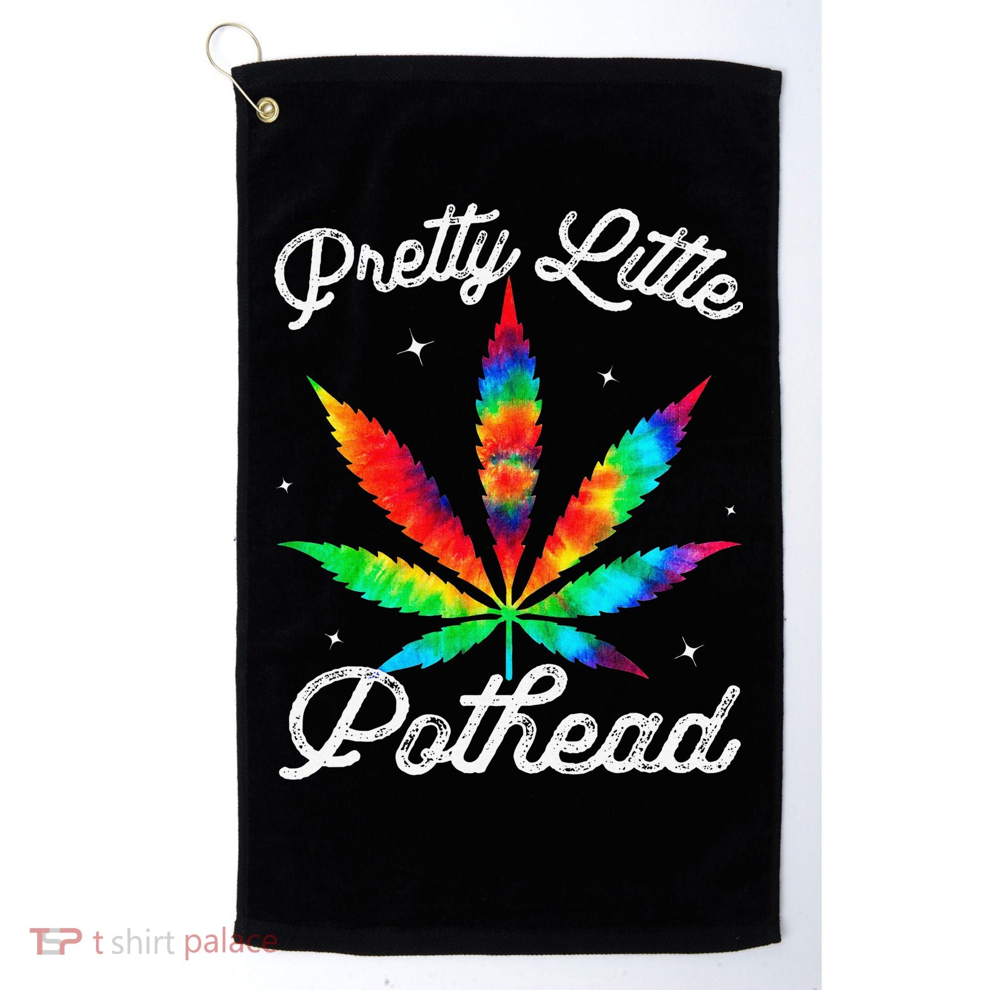 Pretty Little Pothead Weed Canabias 420 Marijuana Weed Golf Towel