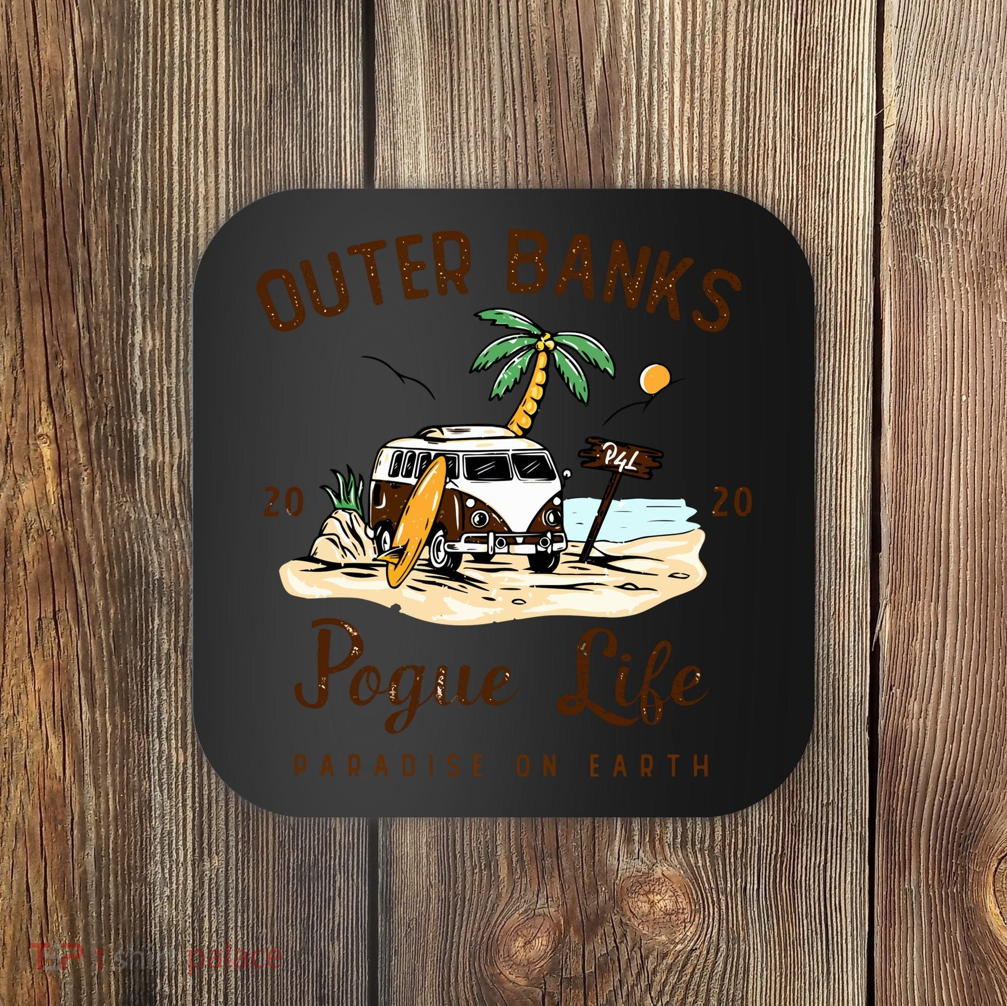 Pogue Life Paradise On Eart Coaster