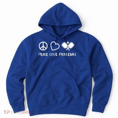 Peace Love Pickleball Funny Pickleball Player Gift Cool Gift Hoodie