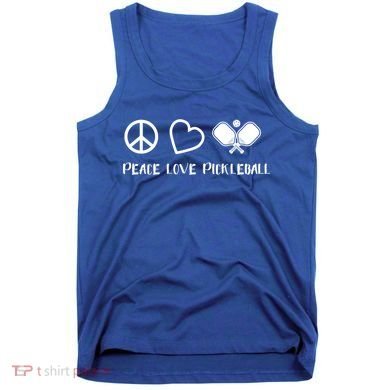 Peace Love Pickleball Funny Pickleball Player Gift Cool Gift Tank Top