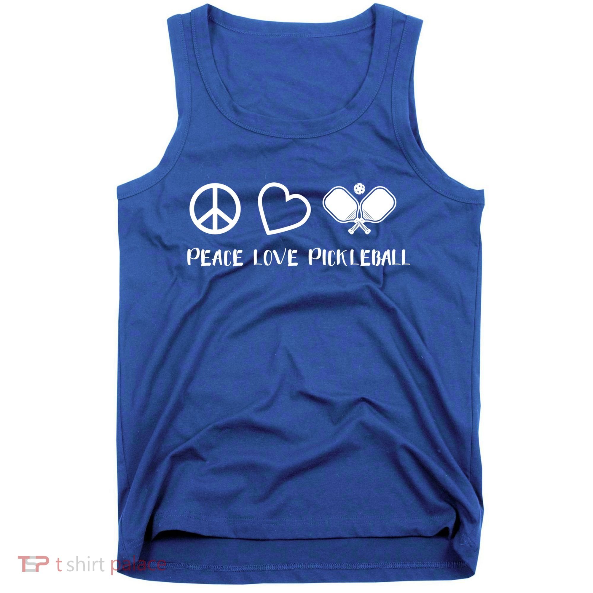 Peace Love Pickleball Funny Pickleball Player Gift Cool Gift Tank Top