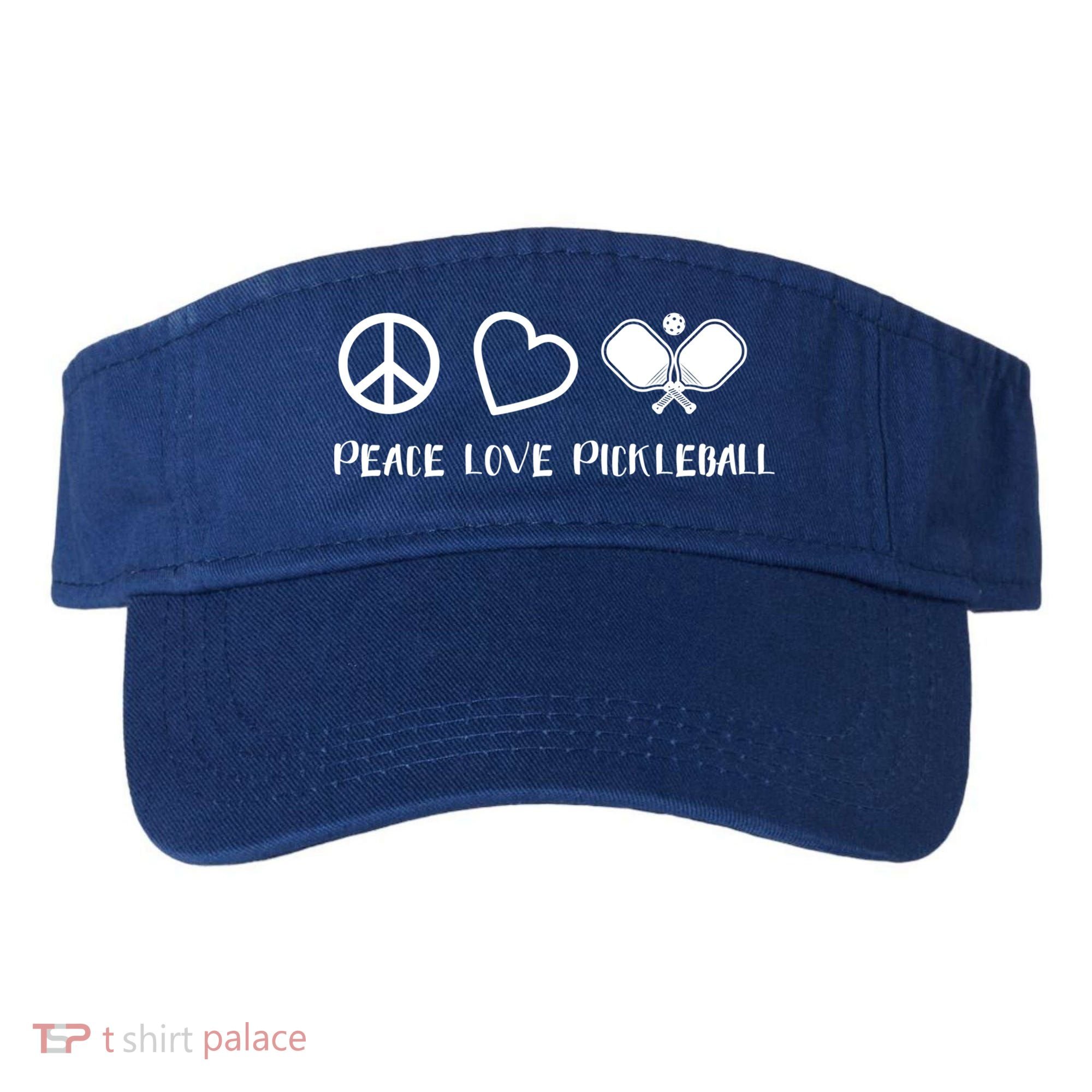 Peace Love Pickleball Funny Pickleball Player Gift Cool Gift Visor