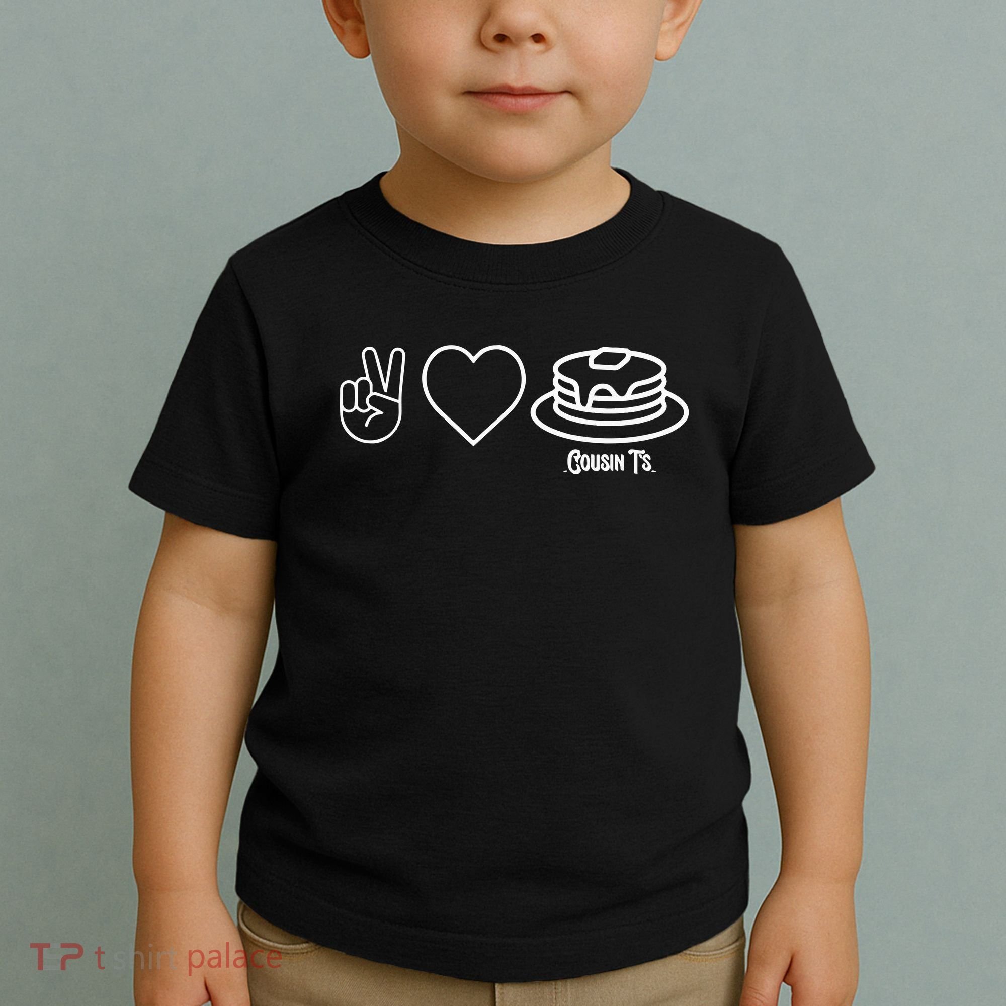 Peace Love Pancakes Cousin Toddler T-Shirt