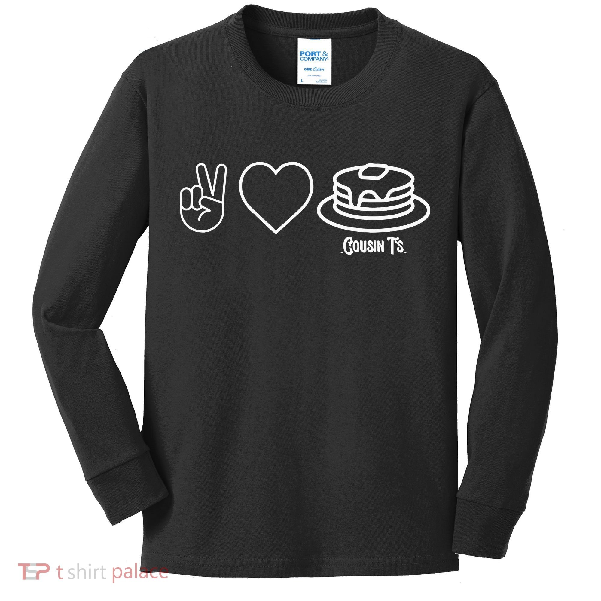 Peace Love Pancakes Cousin Kids Long Sleeve Shirt