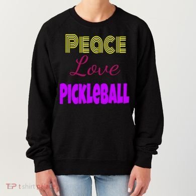 Peace Love Pickleball Women's Sweatshirt