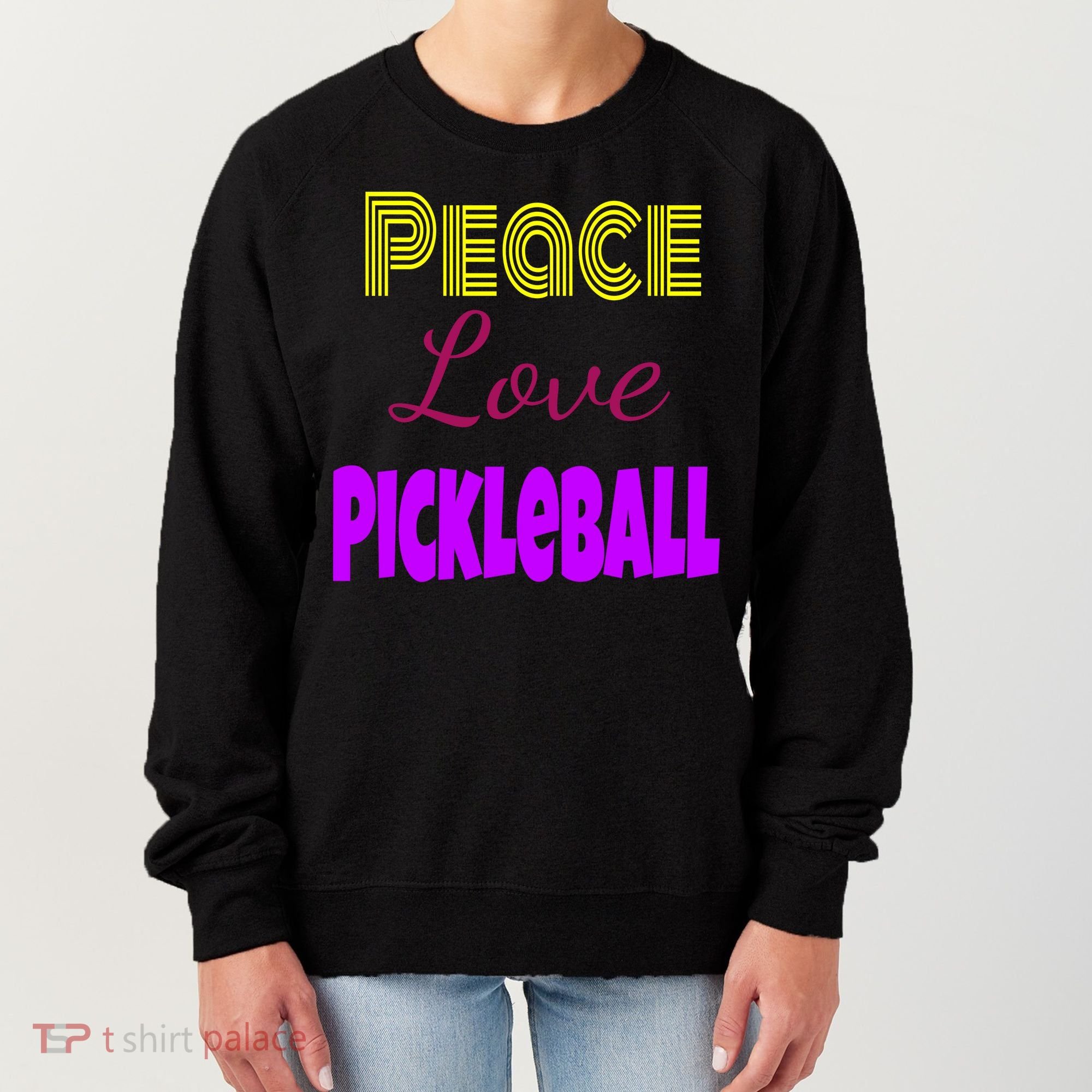 Peace Love Pickleball Women's Sweatshirt