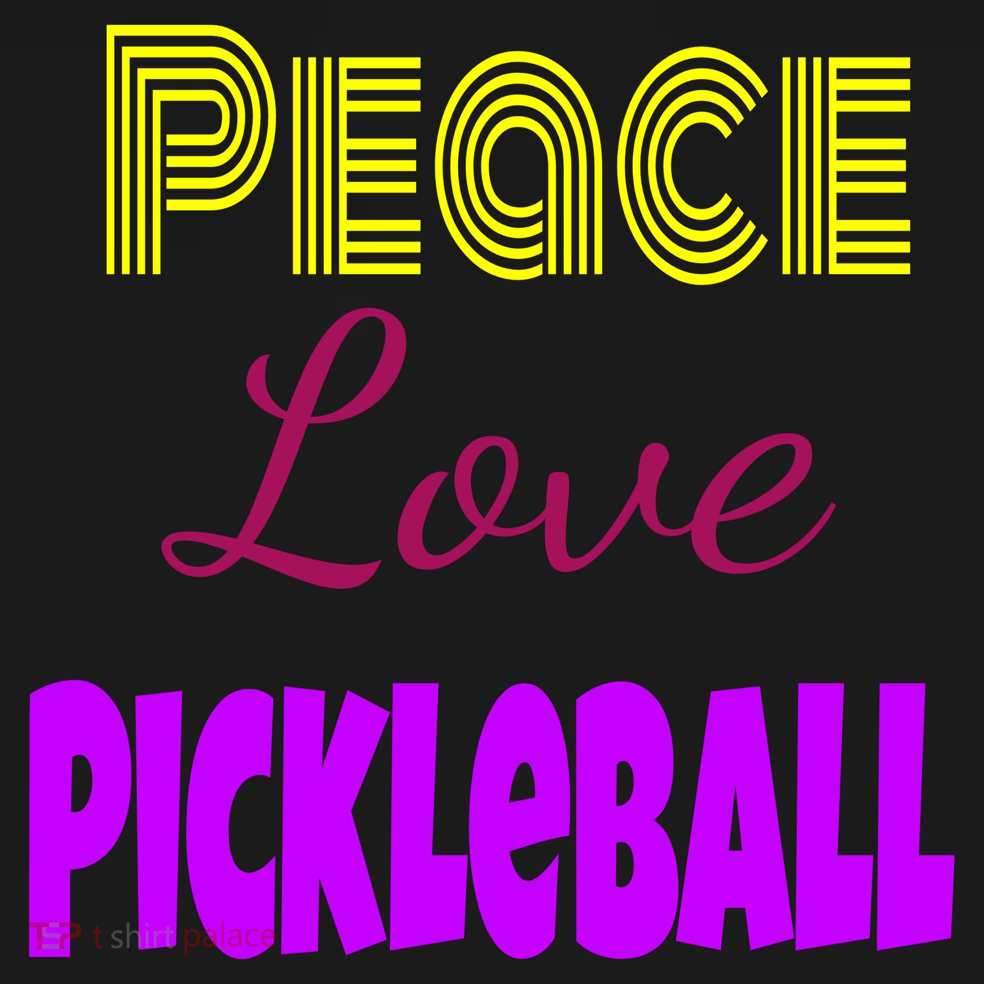 Peace Love Pickleball T-Shirt