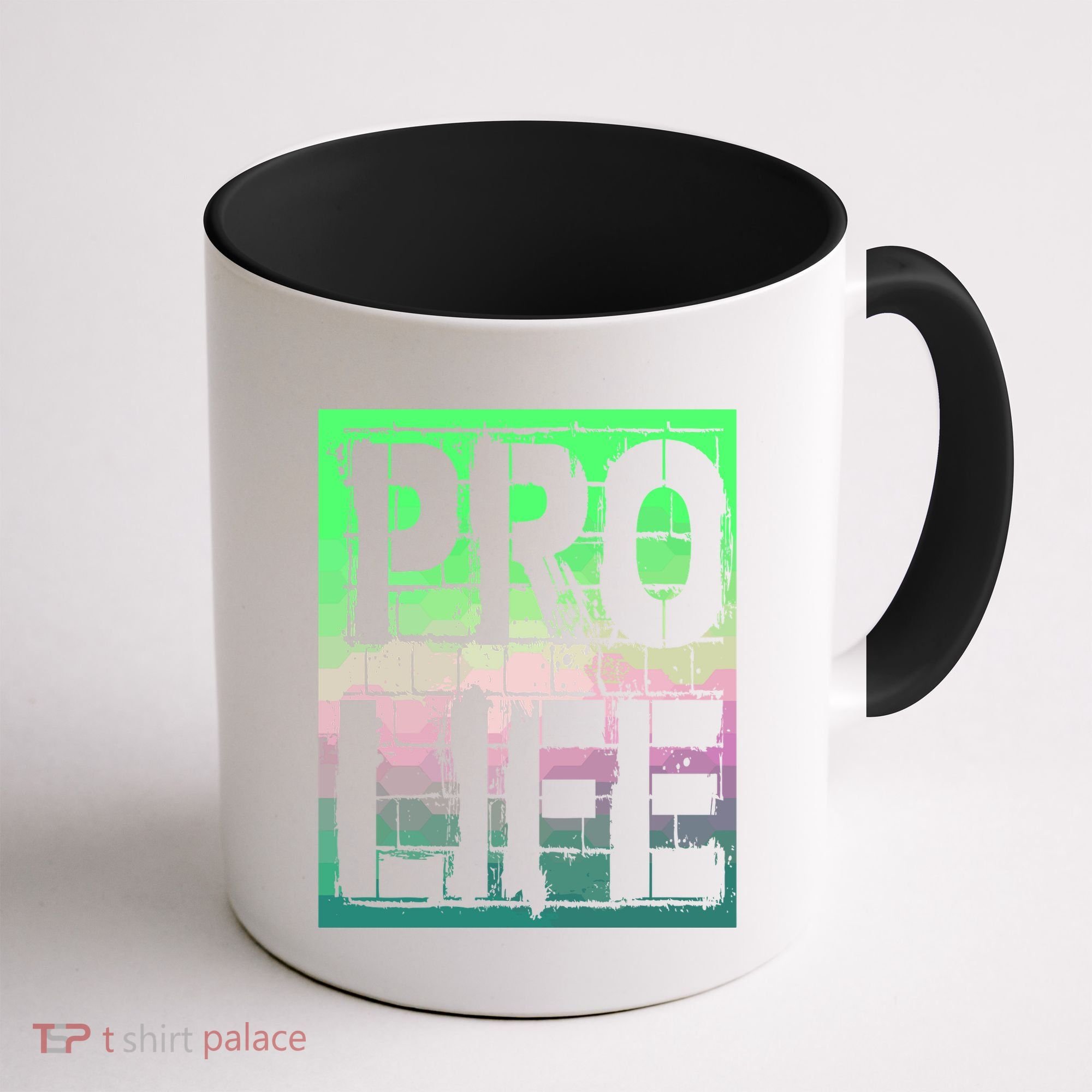 Pro Life Coffee Mug