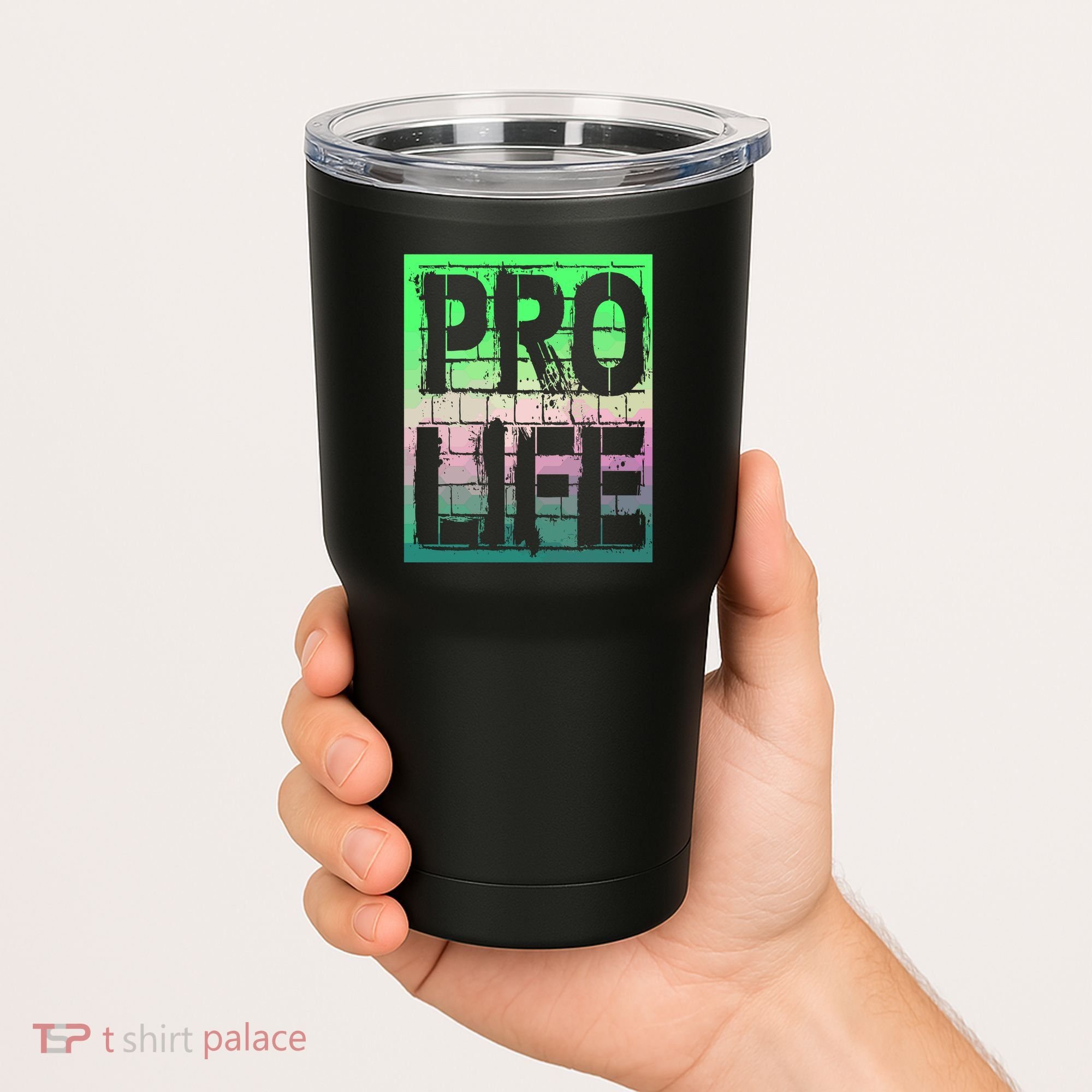 Pro Life Tumbler