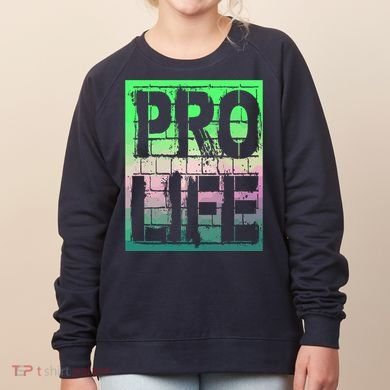 Pro Life Women's Sweatshirt
